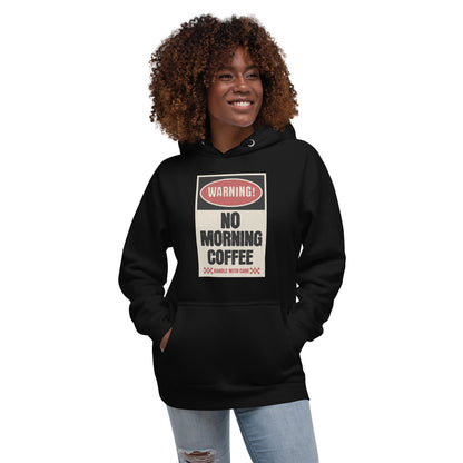 No morning coffee warning hoodie design