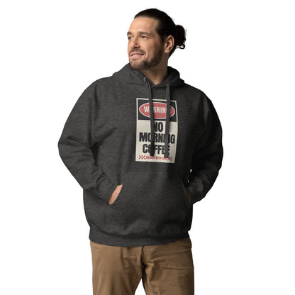 No morning coffee warning hoodie design