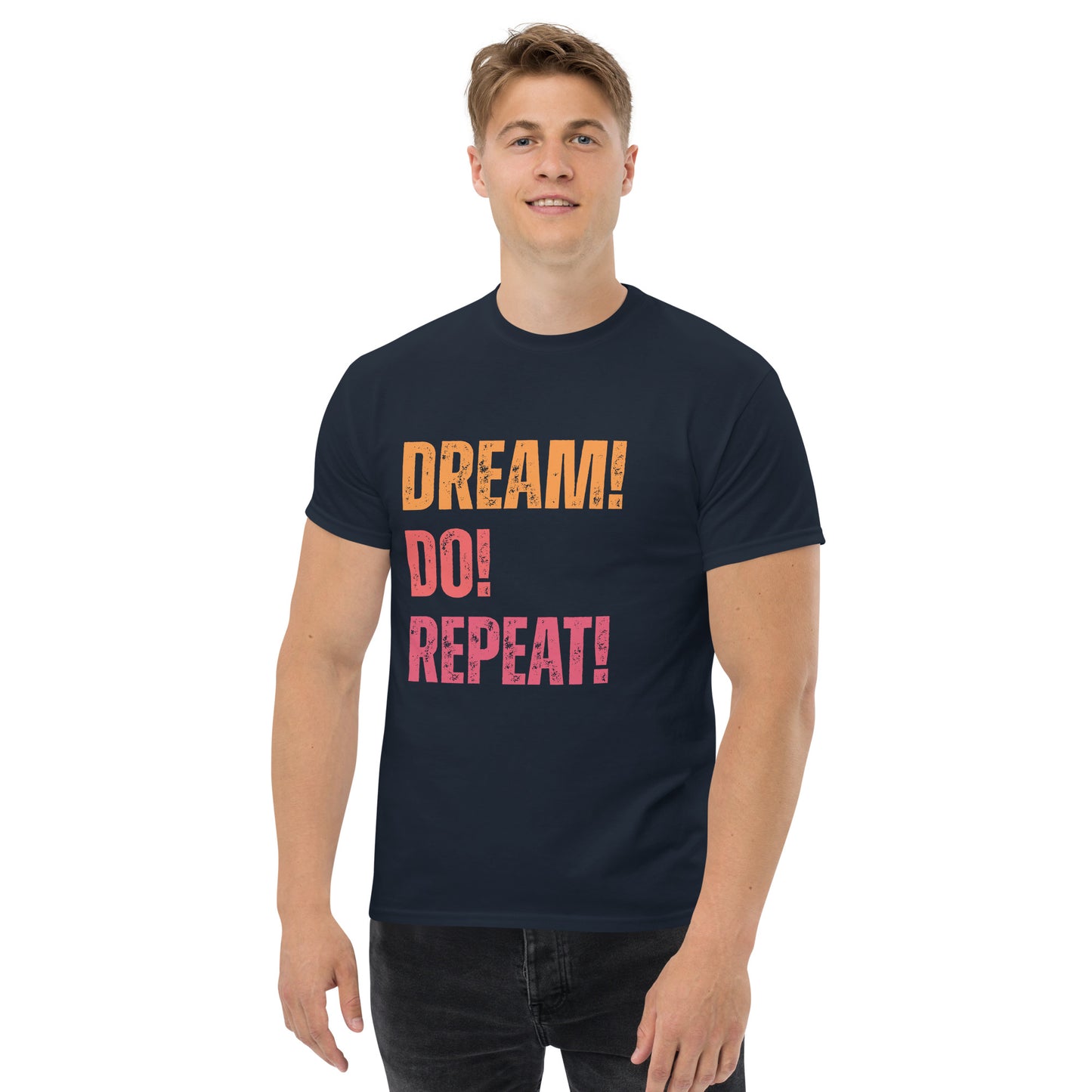 dream do repeat shirt design