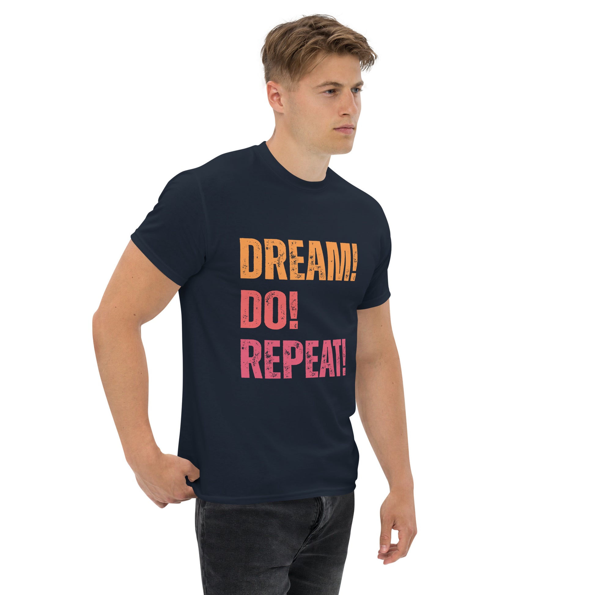 dream do repeat shirt design